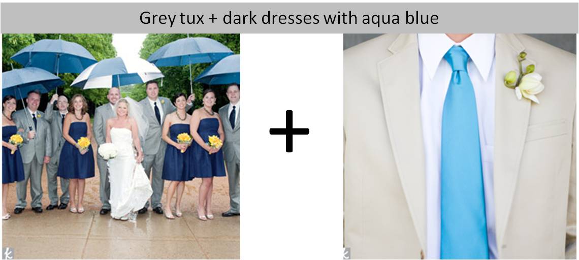 option 2 guys wear grey tuxes with white shirts and aqua blue ties like 